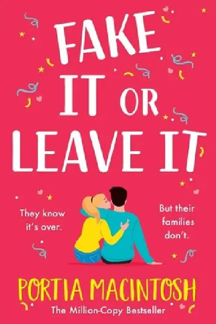 Fake It Or Leave It by Portia Macintosh