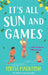 It's All Sun and Games by Portia Macintosh