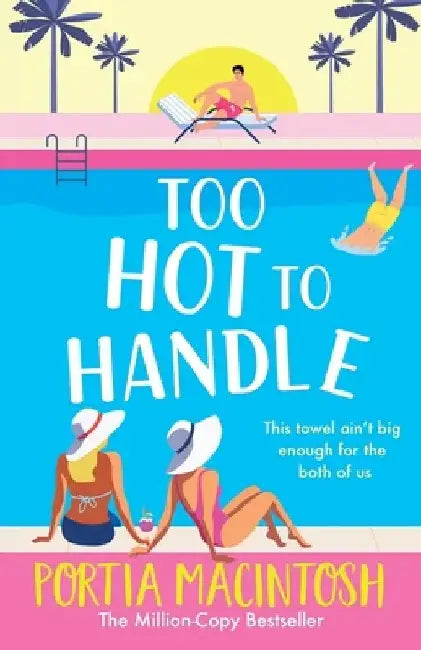 Too Hot to Handle by Portia Macintosh