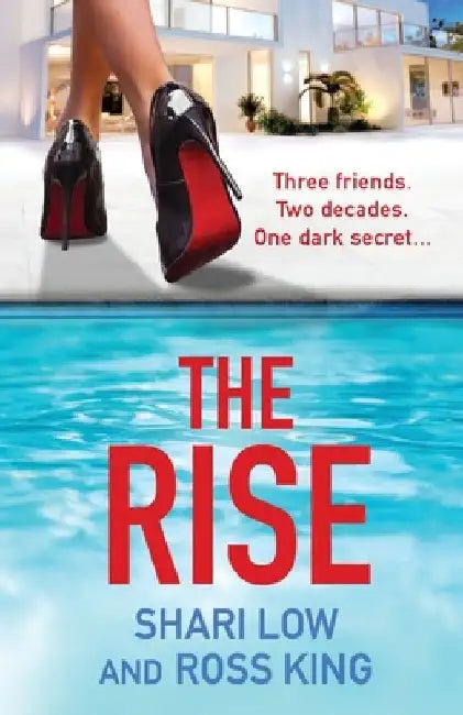 The Rise by Shari Low
