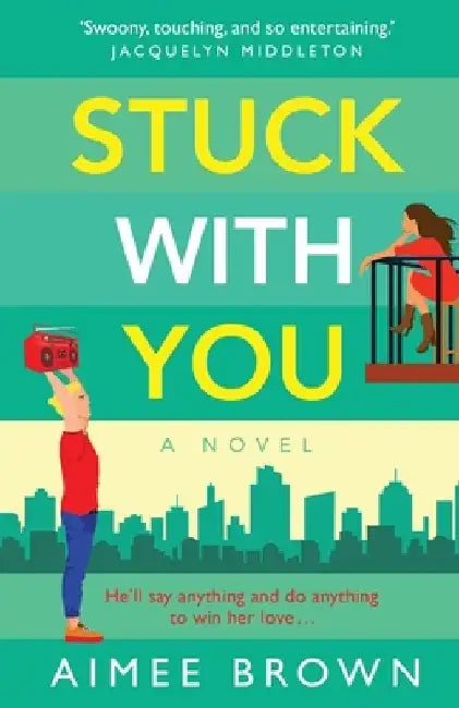 Stuck With You by Aimee Brown