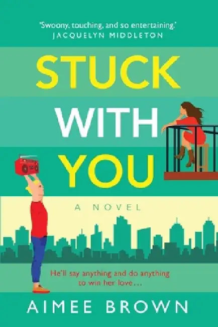 Stuck With You by Aimee Brown