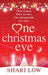 One Christmas Eve by Shari Low