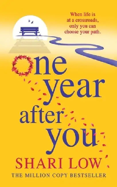 One Year After You by Shari Low