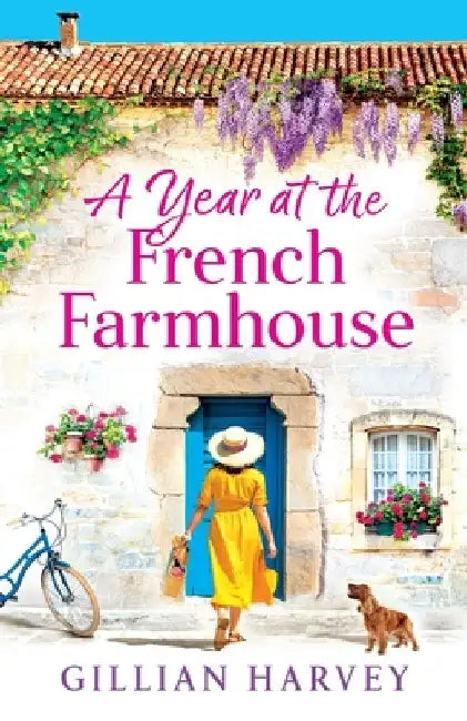 A Year at the French Farmhouse by Gillian Harvey