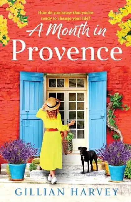 A Month in Provence by Gillian Harvey