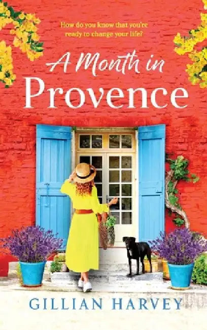 A Month in Provence by Gillian Harvey