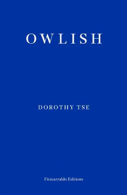 Owlish by Dorothy Tse