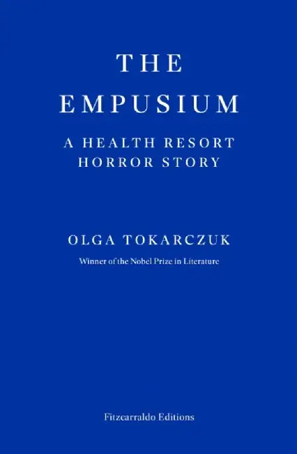 The Empusium by Olga Tokarczuk