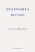 Dysphoria Mundi by Paul B. Preciado