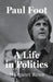 Paul Foot: A Biography by Margaret Renn