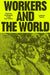 Workers and the World: Fighting Ecological Crisis from Within by Lorenzo Feltrin