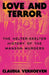 Love and Terror: The Helter-Skelter History of the Manson Murders by Claudia Verhoeven