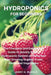 Hydroponics for Beginners: The Cheapest and Easiest DIY Guide to Quickly Build a Hydroponic System at Home and Start Growing Organic Fruits, Herb by Jerry H. Rucker