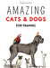 Amazing Cats and Dogs for Framing: Amazing pet photos, funny dogs and cats to frame by Graphic Studios