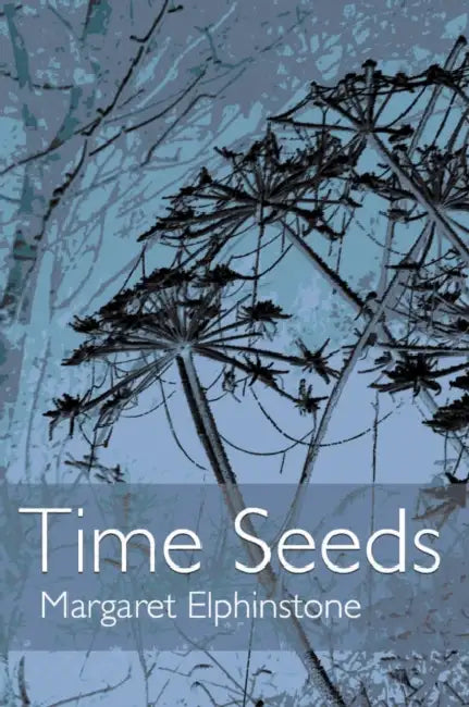 Time Seeds by Margaret Elphinstone