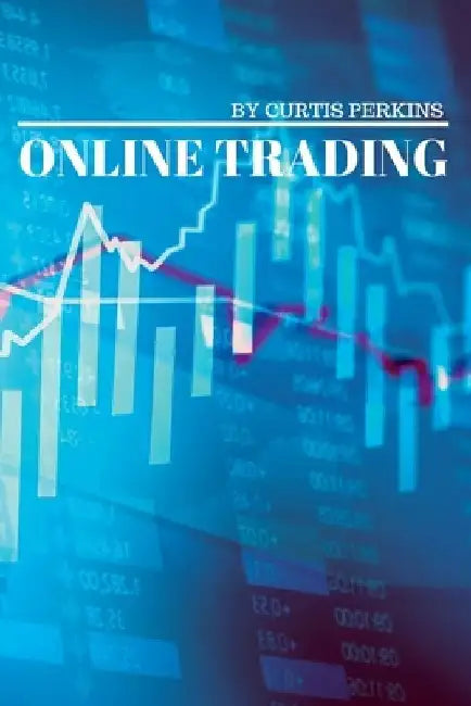 Online Trading by Curtis Perkins