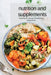 Nutrition and Supplements: "Exploring the Synergy of Nutrition and Supplements" by Kelly Swan