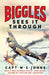Biggles Sees It Through by Captain W. E. Johns