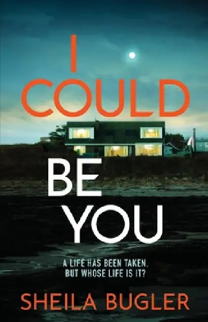 I Could Be You by Sheila Bugler