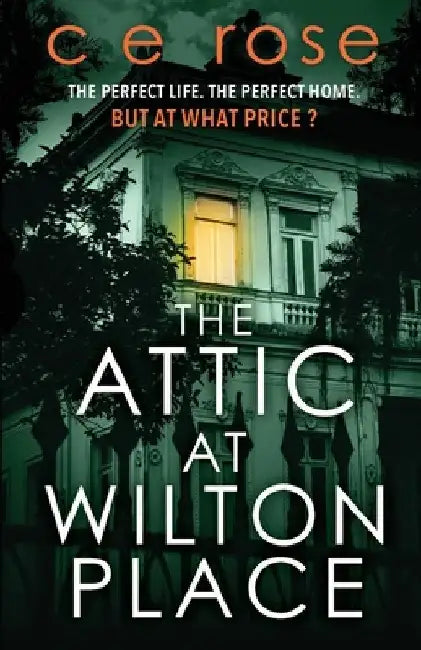 The Attic at Wilton Place by Ce Rose