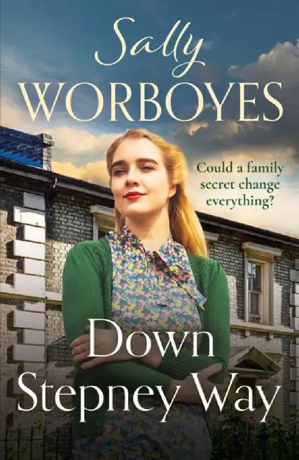 Down Stepney Way by Sally Worboyes