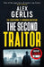 The Second Traitor by Alex Gerlis