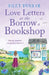 Love Letters at the Borrow a Bookshop by Kiley Dunbar