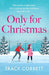 Only for Christmas by Tracy Corbett