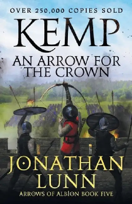 Kemp: An Arrow for the Crown by Jonathan Lunn