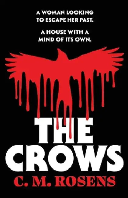The Crows by C. M. Rosens