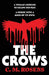 The Crows by C. M. Rosens