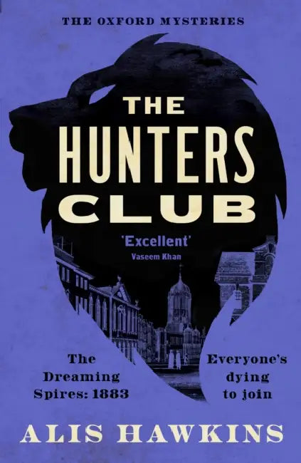 The Hunters Club: The utterly compelling Victorian crime thriller of the year by Alis Hawkins