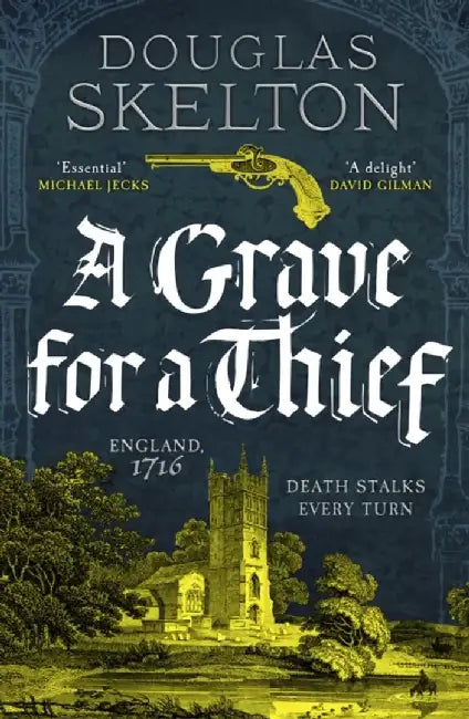 A Grave for a Thief by Douglas Skelton