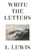 Write the Letters by L. Lewis