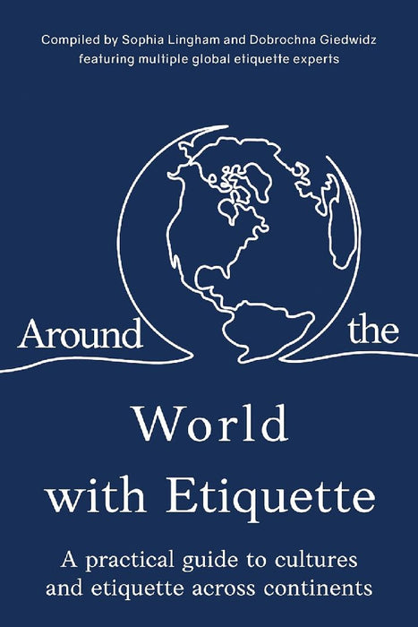 Around the World with Etiquette by Sophia Lingham