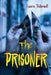 The Prisoner by Laura Thibeault