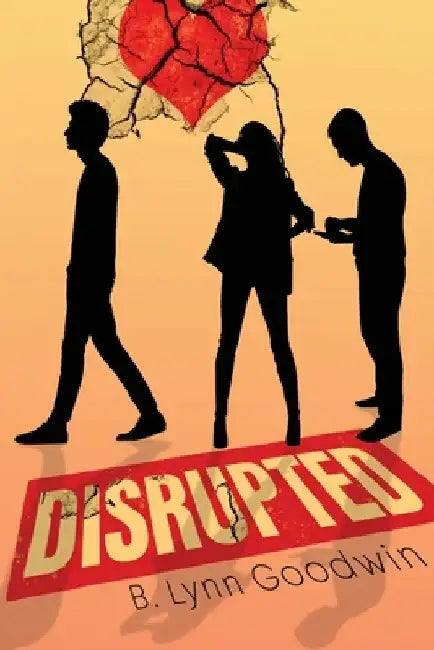 Disrupted by B. Lynn Goodwin