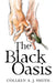The Black Oasis by Colleen A. J. Smith