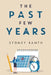 The Past Few Years by Sydney Xanth