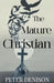 The Mature Christian by Peter Denison