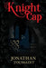 Knight Cap by Jonathan Toussaint