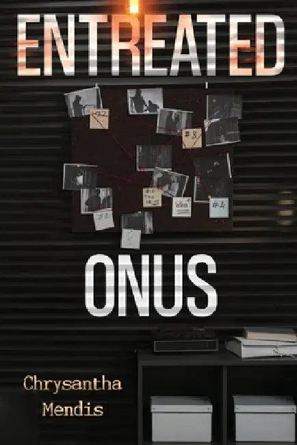 Entreated Onus by Chrysantha Mendis