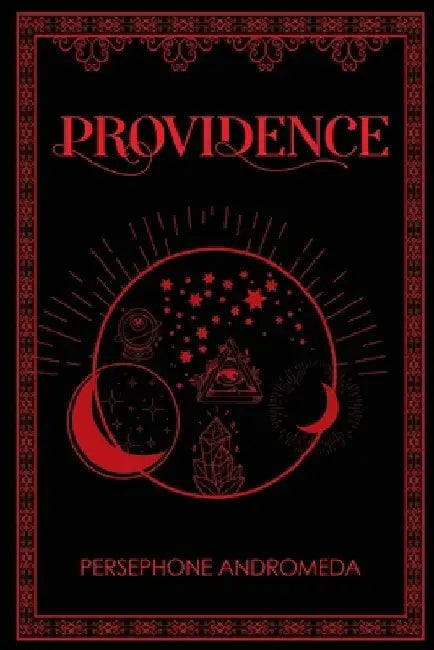 Providence by Persephone Andromeda