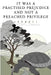 It Was A Practised Prejudice And Not A Preached Privilege by Jarkcel