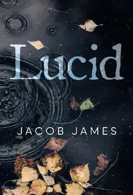 Lucid by Jacob James