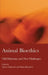 Animal Bioethics: Old Dilemmas and New Challenges by Zoran Todorovic