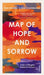 Map of Hope and Sorrow: Stories of Refugees Trapped in Greece by Helen Benedict