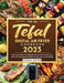 The UK Tefal Digital Air Fryer Cookbook 2023: Easy & Delicious to Prepare Recipes for Your Tefal Easy Fry Precision EY401840 Digital Health Air Fryer by Charlie Garner
