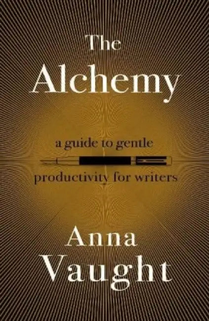 The Alchemy by Anna Vaught